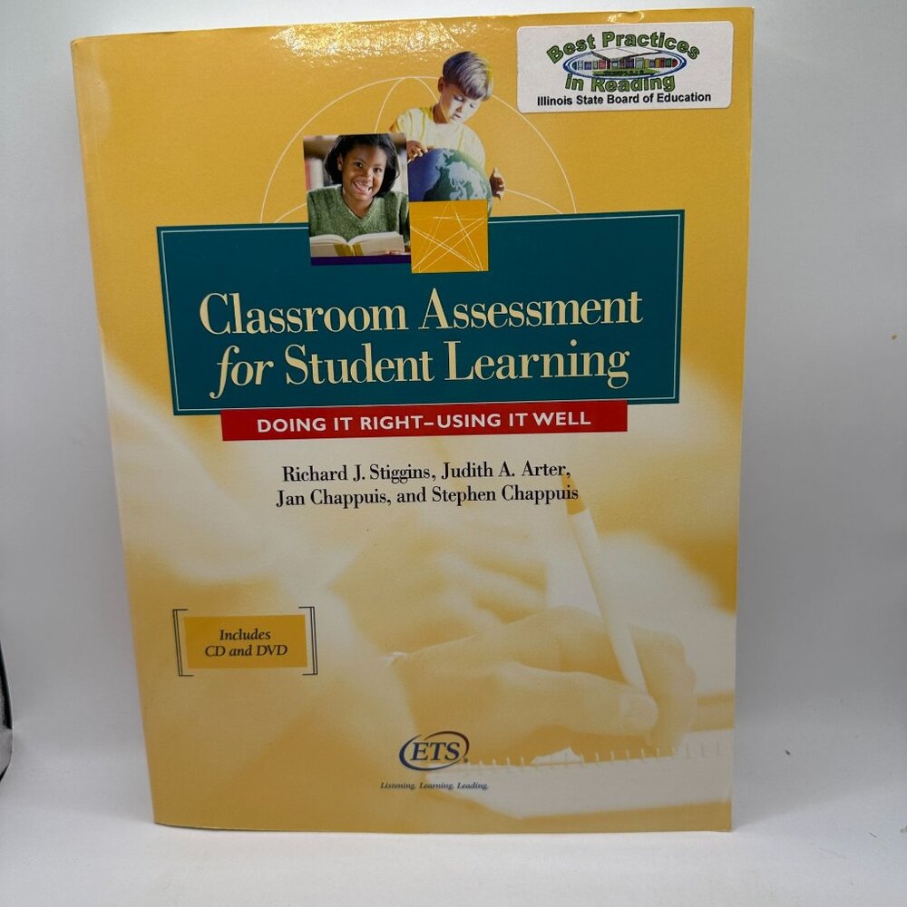 Classroom Assessment for Student Learning: Doing It Right - Using It Well
